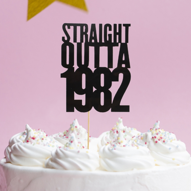 Handmade "Straight Outta" 40th Birthday Year Cake Topper