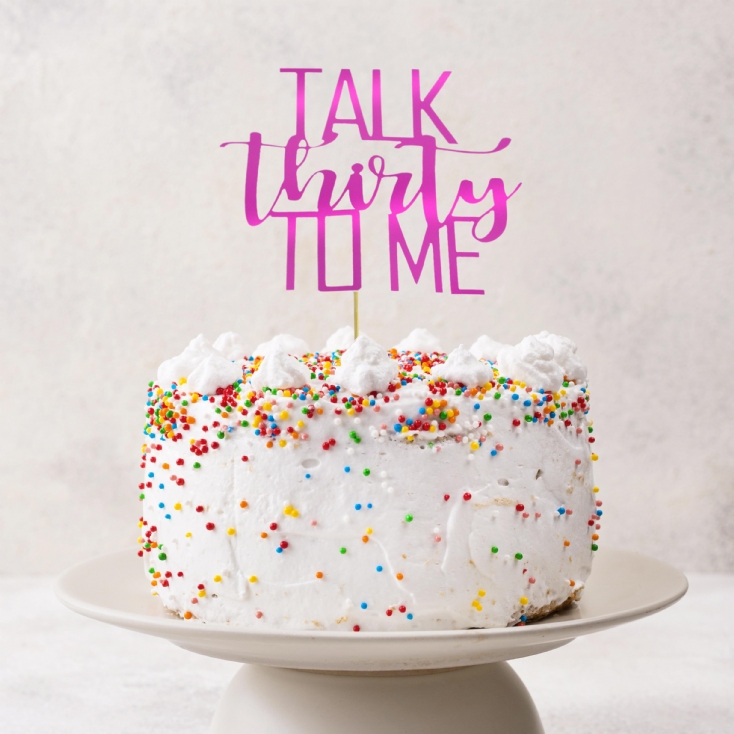 Handmade Talk Thirty To Me 30th Birthday Cake Topper