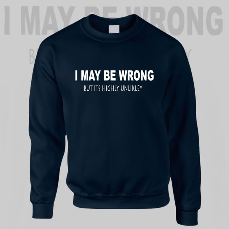 I May Be Wrong Clothing and Accessories