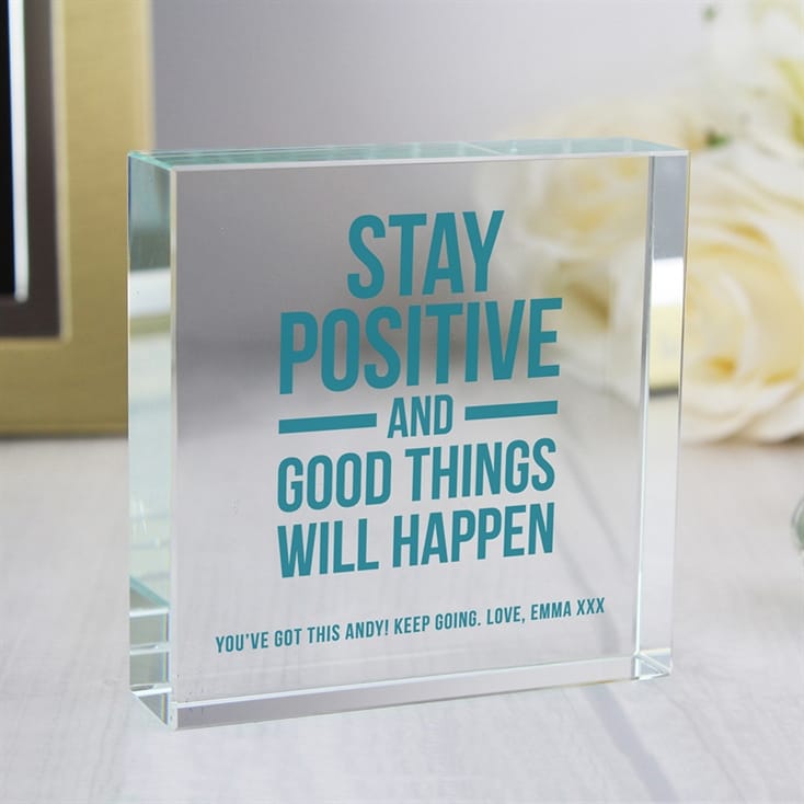 Personalised "Stay Positive and Good Things Will Happen" Glass Token