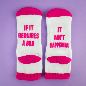 It Ain't Happening Funny Socks