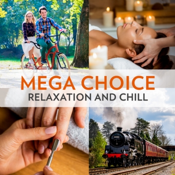 Mega Choice for Relaxation and Chill
