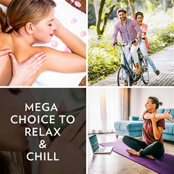 Mega Choice for Relaxation and Chill