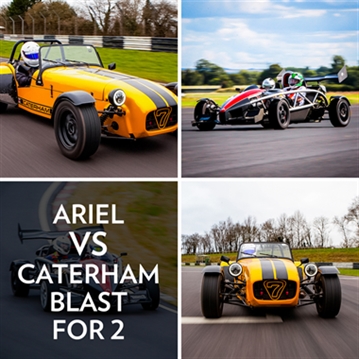 Ariel Vs Caterham Blast for Two