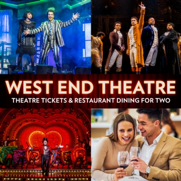 Theatre Tickets and Restaurant Dining for Two
