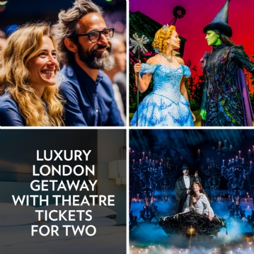 Luxury London Getaway with Theatre Tickets