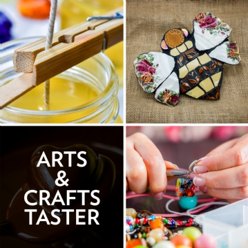 Arts and Crafts Taster