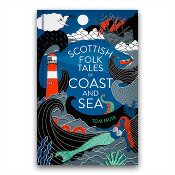Scottish Folk Tales of Coast and Sea