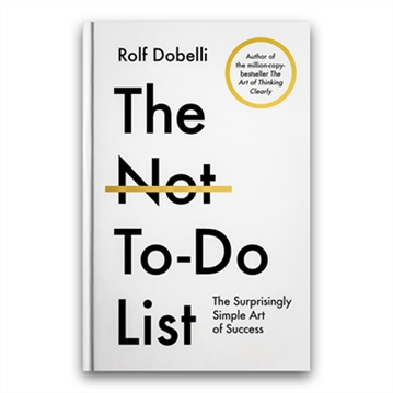The Not to Do List - The Simple Art of Success Book