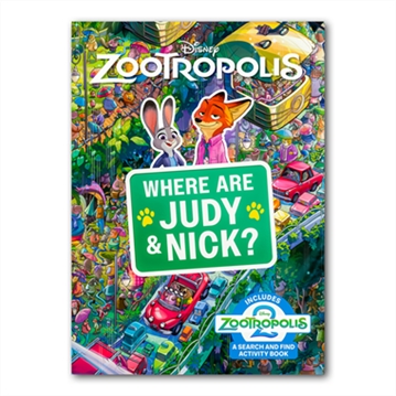 Where Are Judy and Nick?: A Disney Zootropolis Search and Find Activity Book