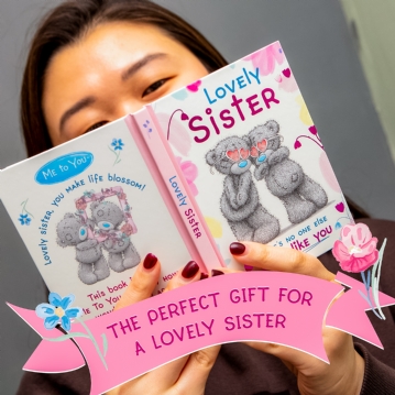 Me to You Book - Lovely Sister