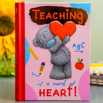 Me to You Book - Teaching Is A Work Of Heart