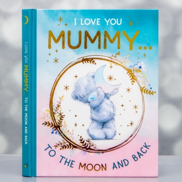 Me to You Book - Mummy I Love You To The Moon & Back