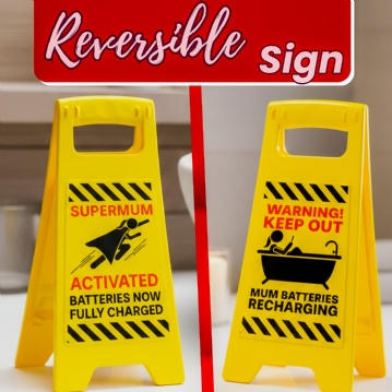 Mum Batteries Recharging Desk Warning Sign