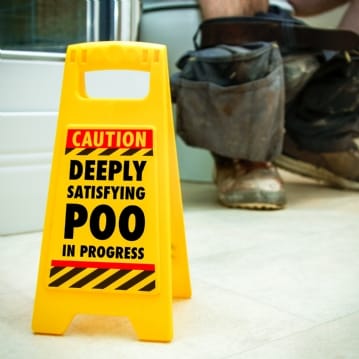DEEPLY SATISFYING POO IN PROGRESS WARNING SIGN CAUTION  NOVELTY GIFT FUNNY PRANK 