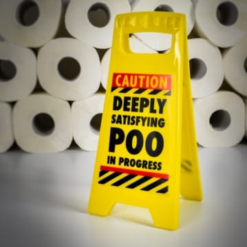 Funny Warning Sign- Satisfying Poo