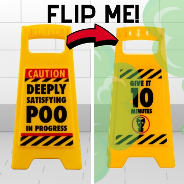 Funny Warning Sign- Satisfying Poo