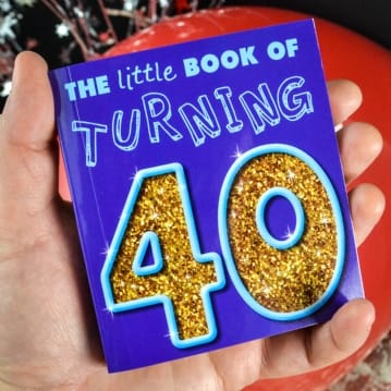 The Little Book of Turning 40