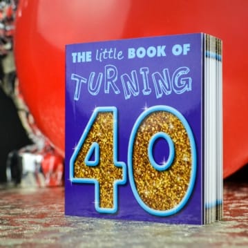 The Little Book of Turning 40