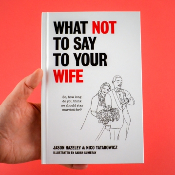 What NOT to Say to Your Wife Book