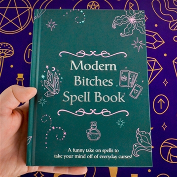 The Modern Bitches Spell Book