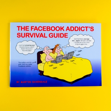 The Facebook Addict's Survival Guide Book