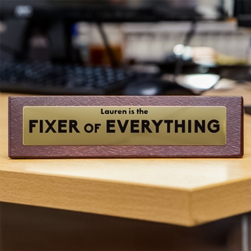 "Fixer of Everything" Wooden Desk Sign