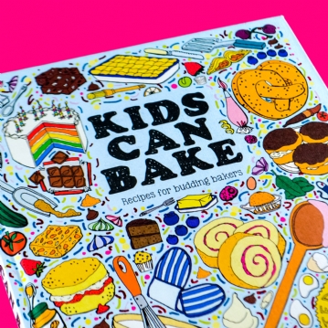 Kids Can Bake - Recipes for Budding Bakers
