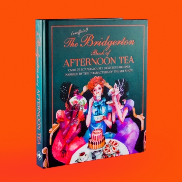 The Unofficial Bridgerton Book of Afternoon Tea