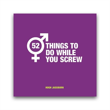 52 Things To Do While You Screw Book