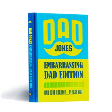 Dad Jokes For Embarrassing Dads