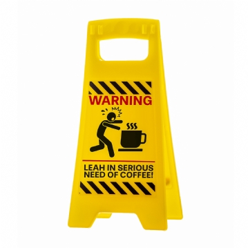 Personalised Desk Warning Sign