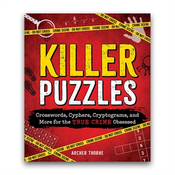 Killer Puzzles - The Ultimate Code-Cracking Puzzle Book