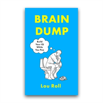 Brain Dump Book - Build Your IQ While You Poo