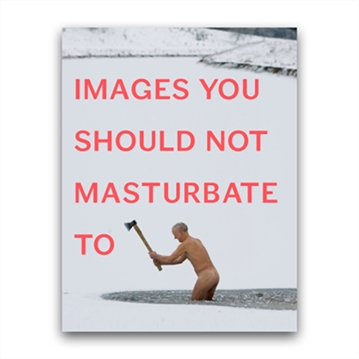 Images You Should Not Masturbate To
