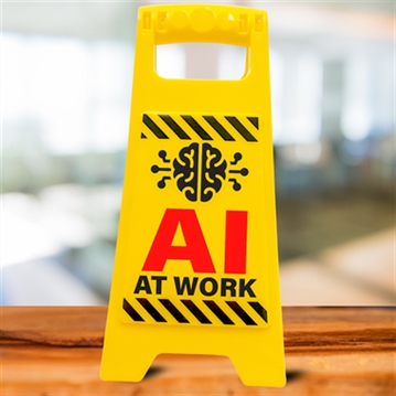 AI At Work Desk Warning Sign