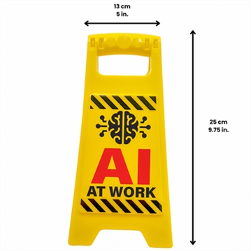 AI At Work Desk Warning Sign