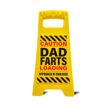 Dad Farts Loading - Desk Warning Sign