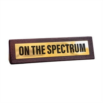 On the Spectrum Wooden Desk Sign
