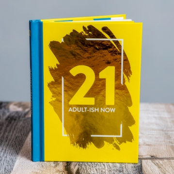 "Adult-ish Now" Age 21 Book