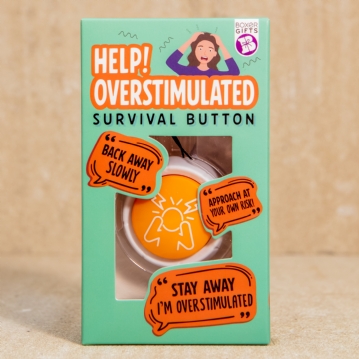 Overstimulated Survival Button