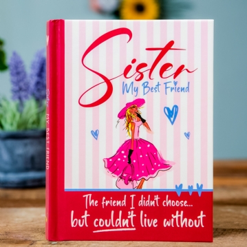 Sister, My Best Friend Gift Book