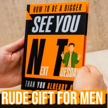 How to be a Bigger See You Next Tuesday than you Already are Book