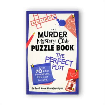 The Murder Mystery Club Puzzle Book: The Perfect Plot
