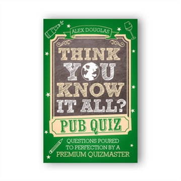 Think You Know It All? Pub Quiz Book