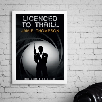 Personalised Licensed To Thrill Framed Print