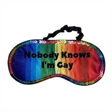 Nobody Knows I'm Gay Eye Mask