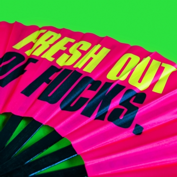 Fresh Out of Fucks Large Hand Fan