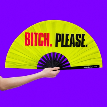 Bitch Please Large Hand Fan