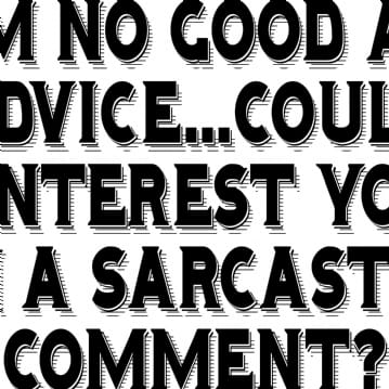 Sarcastic Comment Mug